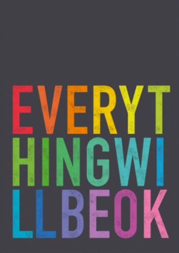 EVERYTHING WILL BE OK - YARDART UK